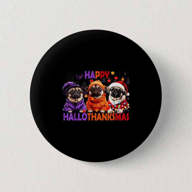 Macaron Rond 5 Cm Happy Hallothanksmas Funny Pug Halloween Thanksgiv (Devant)