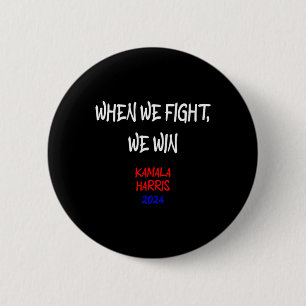 Macaron Rond 5 Cm Harris Quand nous combattons nous gagnons 2024 Pol
