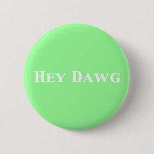 Macaron Rond 5 Cm Hé cadeaux de Dawg
