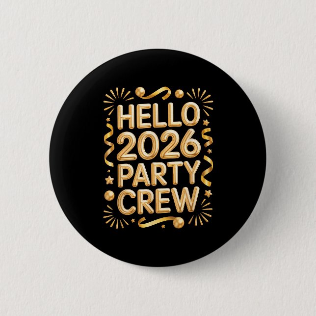 Macaron Rond 5 Cm Hello 2026 Party Crew New Years Eve Celebration  (Devant)