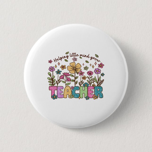 Macaron Rond 5 Cm Helping Little Minds Grow Wildflowers Teacher Back (Devant)