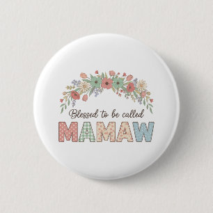 Macaron Rond 5 Cm Heureuse d'être appelée Mamaw