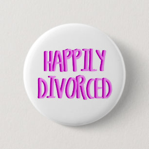 Macaron Rond 5 Cm Heureuse D'Être Divorcée Femme