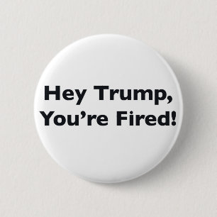 Macaron Rond 5 Cm Hey Trump, You're Fired!