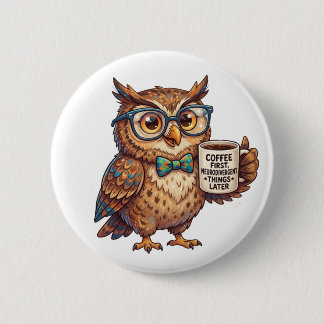 Macaron Rond 5 Cm Hibou neurodivergent drôle mème café d'abord