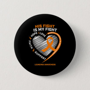 Macaron Rond 5 Cm His Fight Is My Fight Leukemia Awareness Venin