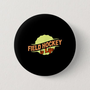 Macaron Rond 5 Cm Hockey sur gazon est la vie Cool Sportif Athlète C