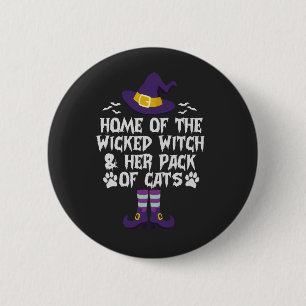 Macaron Rond 5 Cm Home Of The Wicked Witch & Her Pack of Cats Funny