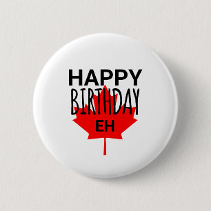 Macaron Rond 5 Cm Humour Canadien Joyeux Anniversaire Drôle Canada E