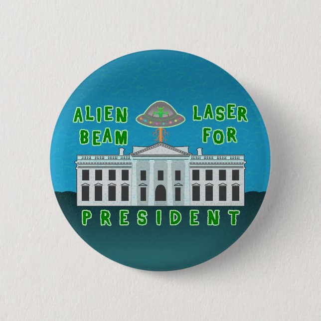 Macaron Rond 5 Cm Humour politique amusant | Poutre laser Alien (Devant)