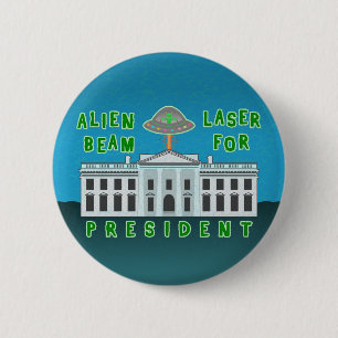 Macaron Rond 5 Cm Humour politique amusant   Poutre laser Alien