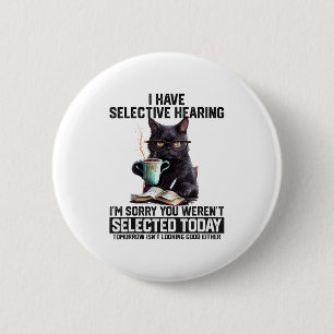 Macaron Rond 5 Cm Humour Sarcasme Dit Cadeau Chat Pour Hommes Femmes