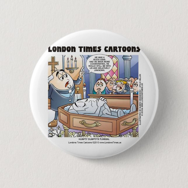 Macaron Rond 5 Cm Humpty Dumpty Funeral Dons Cadeaux Tee - shirts Co (Devant)