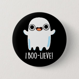 Macaron Rond 5 Cm I Boo-lieve Funny Positive Ghost Pun Dark BG