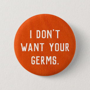 Macaron Rond 5 Cm I don't want your germs button