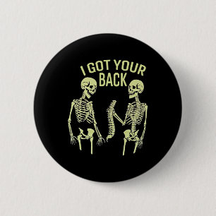 Macaron Rond 5 Cm I Got Your Back Halloween Skeleton Skull Sarcastic
