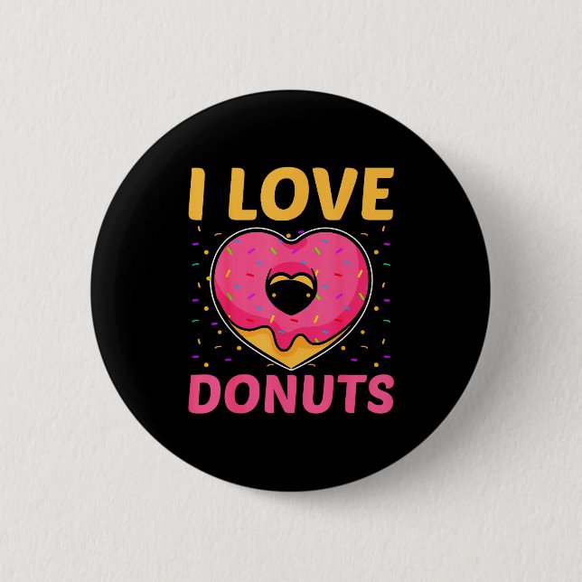 Macaron Rond 5 Cm I Love Donuts Heart Shaped Funny Doughnut Lover  (Devant)