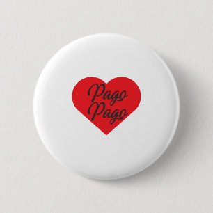 Macaron Rond 5 Cm I Love Pago Pago - Samoa américaines