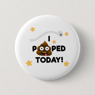 Macaron Rond 5 Cm I Pooped aujourd'hui ! - Bouton