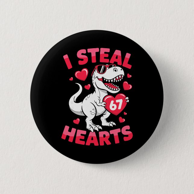 Macaron Rond 5 Cm I Steal 67 Hearts Funny 67 Valentine Dinosaur Men  (Devant)