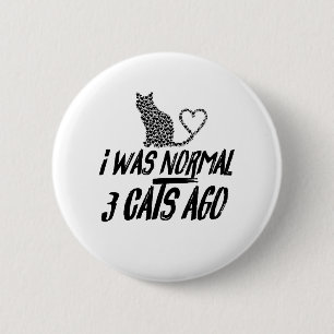 Macaron Rond 5 Cm I Was Normal 3 Cats Ago