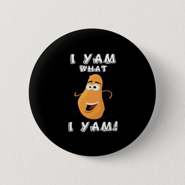 Macaron Rond 5 Cm I Yam What I Yam Classic Funny Meme (Devant)