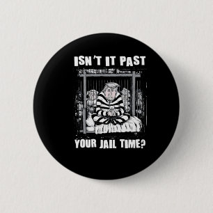 Macaron Rond 5 Cm Il Passe Votre Temps De Prison Drôle Anti Trump Co