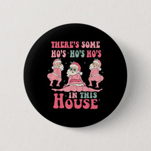 Macaron Rond 5 Cm Il y a des putes dans cette maison Noël Rose Père