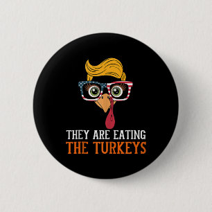 Macaron Rond 5 Cm Ils Mangent Des Dindons Drôle Thanksgiving Turquie