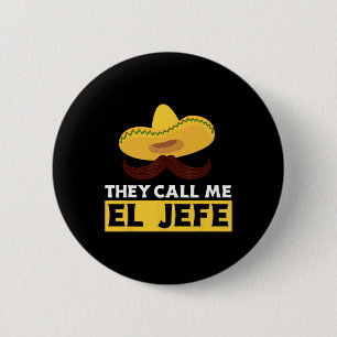 Macaron Rond 5 Cm Ils m'appellent El Jefe Boss Cuisinier mexicain dr