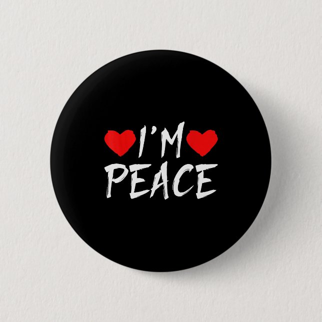 Macaron Rond 5 Cm I'm Peace Funny Couples Tee Valentine's Day Couple (Devant)