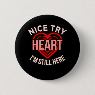 Macaron Rond 5 Cm I'm Still Here Heart Disease Aware Survivor Gr