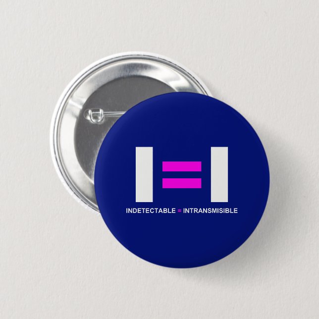 Macaron Rond 5 Cm Indétectable es igual a Intransmisible VIH (Devant & derrière)