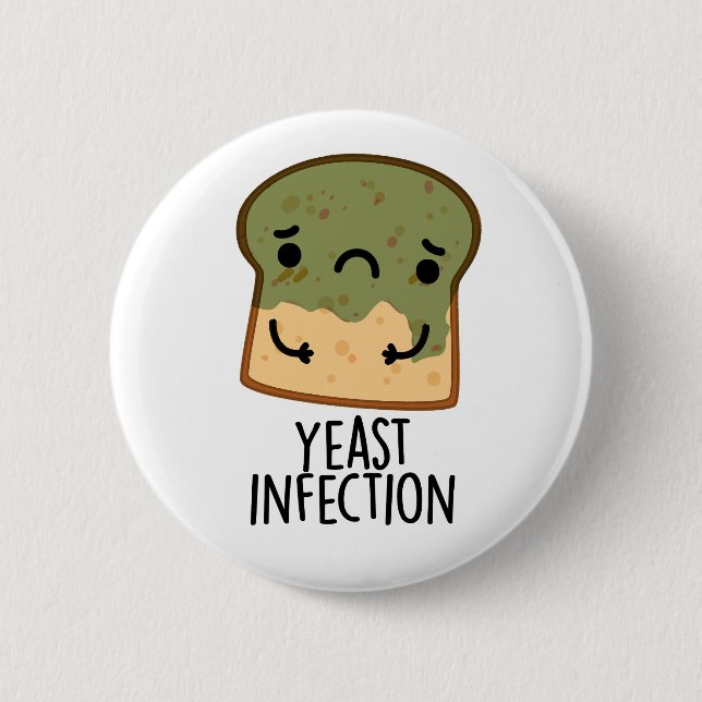 Macaron Rond 5 Cm Infection par la levure Funny Pain Pun (Devant)