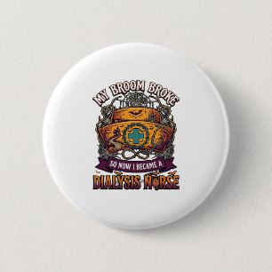 Macaron Rond 5 Cm Infirmière de dialyse de balai cassé Halloween Cas