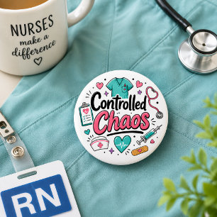 Macaron Rond 5 Cm Infirmière drôle Chaos Contrôlé 