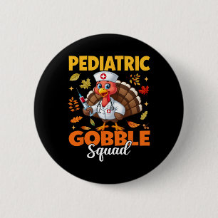 Macaron Rond 5 Cm Infirmière pédiatrique de Thanksgiving Gobble Squa