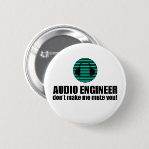 Macaron Rond 5 Cm Ingénieur du son drôle disant Ingénierie audio