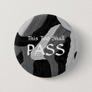 Macaron Rond 5 Cm Insigne "Ce Trop Passera"