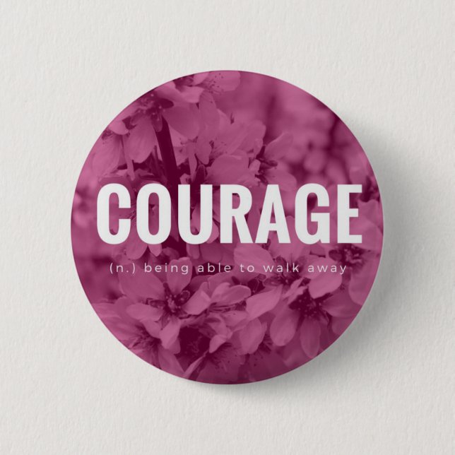 Macaron Rond 5 Cm Insigne de motivation de "courage" (Devant)