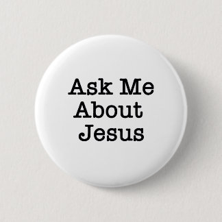 MACARON ROND 5 CM INTERROGEZ-MOI AU SUJET DU BOUTON DE JÉSUS