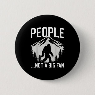 Macaron Rond 5 Cm Introvertis drôle Bigfoot Personnes Pas un grand f