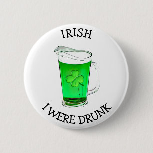 Macaron Rond 5 Cm Irlandais J'étais ivre Humour