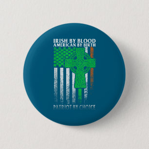 Macaron Rond 5 Cm Irlandais par le sang Américain par la naissance I