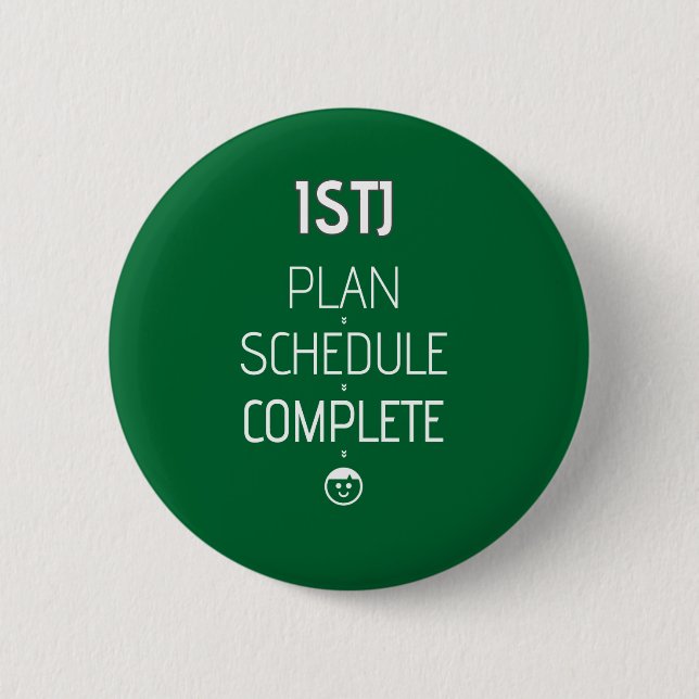 Macaron Rond 5 Cm ISTJ "plan > programme > accomplissent" le bouton (Devant)