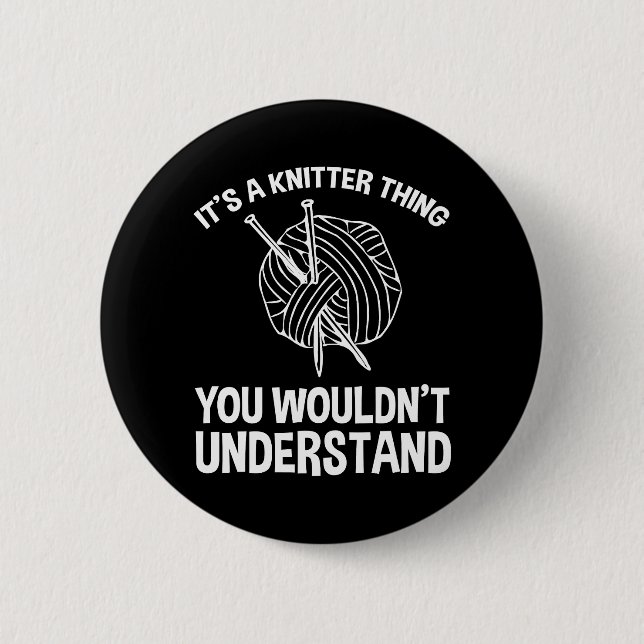 Macaron Rond 5 Cm It's A Knitter Thing - You Wouldn't Understand (Devant)