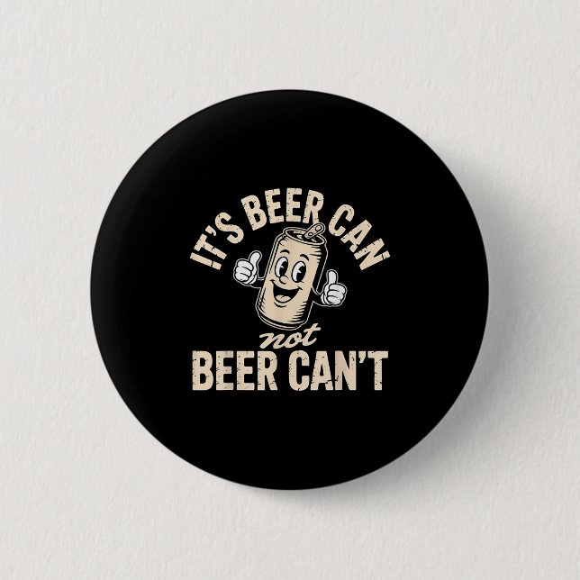 Macaron Rond 5 Cm Its Beer Can Not Beer Can't  (Devant)