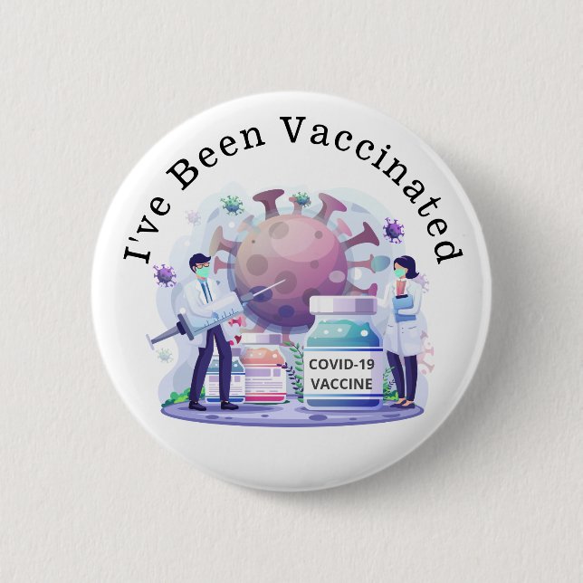 Macaron Rond 5 Cm I've Been Vaccinated for Covid-19 Button (Devant)