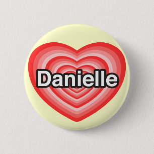 Macaron Rond 5 Cm J'adore Danielle. Je t'aime Danielle. Cœur