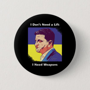 Macaron Rond 5 Cm J'ai besoin d'armes - Zelensky Ukraine